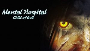 mental-hospital-vi-child-of-evil-apk